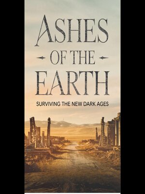 cover image of Ashes of the Earth